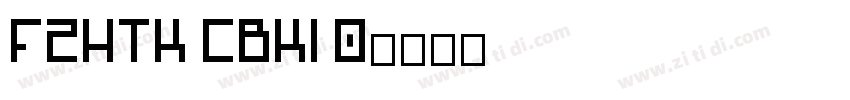 FZHTK CBK1 0字体转换